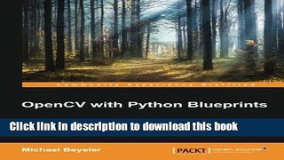 [Download] OpenCV with Python Blueprints Paperback Collection