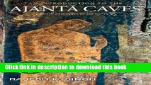 [Popular] An Introduction to the Ajanta Caves Paperback Free