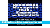 [Download] Developing Managerial Skills in Engineers and Scientists: Succeeding as a Technical
