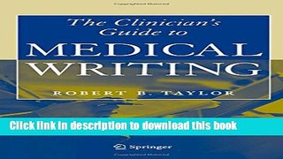 [Popular Books] Clinician s Guide to Medical Writing Full Online