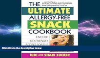 FREE DOWNLOAD  The Ultimate Allergy-Free Snack Cookbook: Delicious No-Sugar-Added Recipes for the
