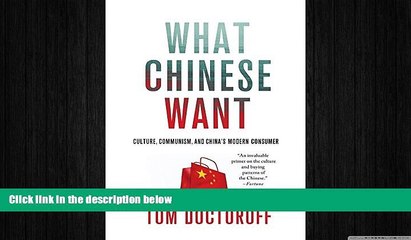 READ book  What Chinese Want: Culture, Communism, and China s Modern Consumer  DOWNLOAD ONLINE