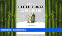 FREE PDF  The Dollar Crisis: Causes, Consequences, Cures  FREE BOOOK ONLINE
