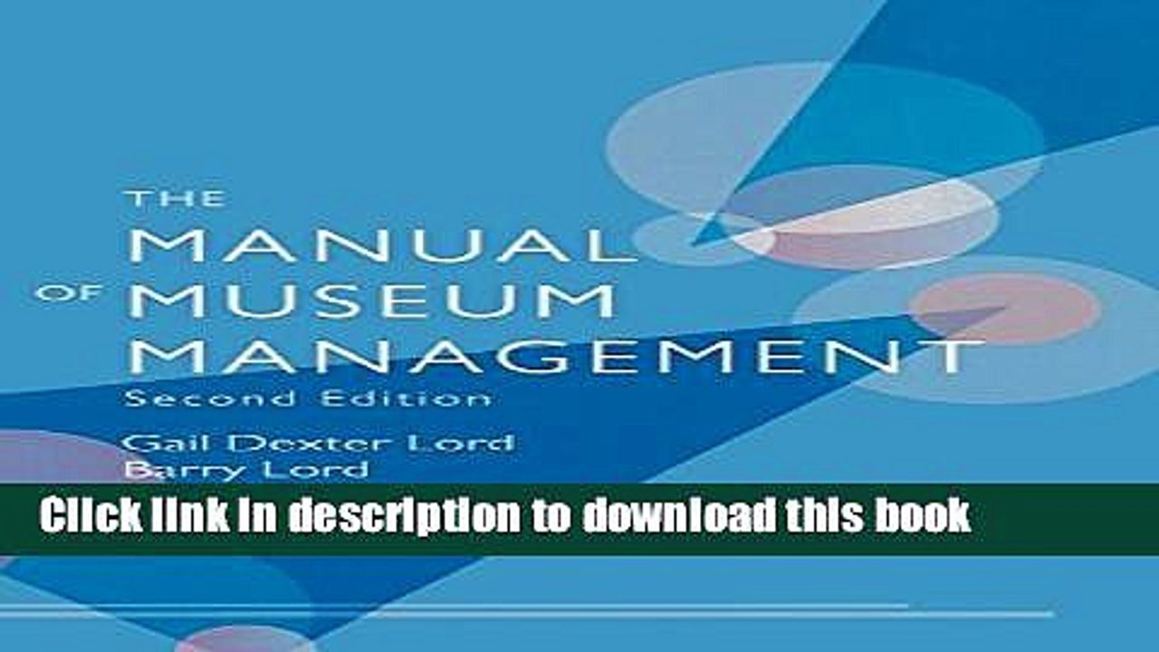 [Download] The Manual of Museum Management Paperback Free