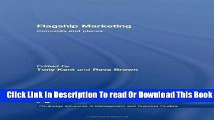 [Download] Flagship Marketing: Concepts and places Paperback Online