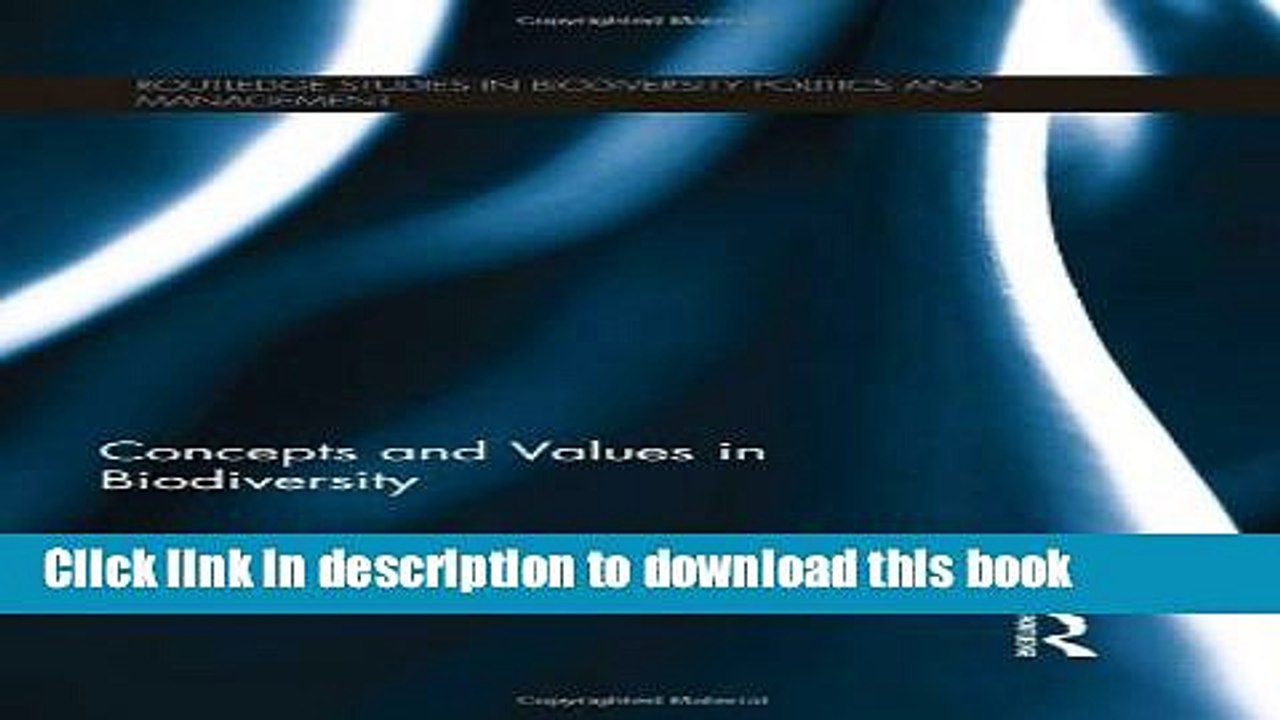 [Download] Concepts and Values in Biodiversity Hardcover Collection