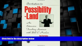 Big Deals  Invitation To Possibility Land: An Intensive Teaching Seminar With Bill O Hanlon  Free