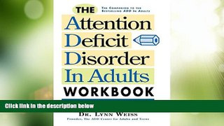 Big Deals  The Attention Deficit Disorder in Adults Workbook  Best Seller Books Most Wanted