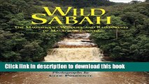 [Download] Wild Sabah: The Magnificent Wildlife and Rainforests of Malaysian Borneo Paperback Online