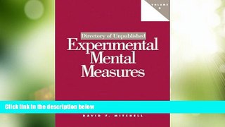 Big Deals  Directory of Unpublished Experimental Mental Measures: Volume 8  Free Full Read Most