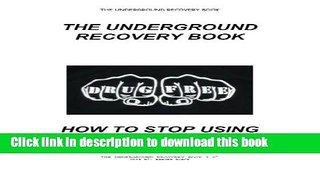 [Popular Books] The Underground Recovery Book 3.0 Free Online