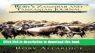 [Download] Rory s Zanzibar and Tanzanian Journal Paperback Online