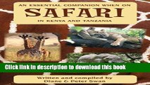 [Download] An Essential Companion When on Safari in Kenya   Tanzania Paperback Free
