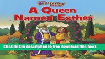 [Download] The Beginner s Bible A Queen Named Esther Paperback Free
