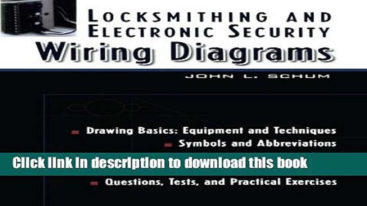 [Download] Locksmithing and Electronic Security Wiring Diagrams Paperback Free