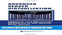 [Download] Advanced Server Virtualization: VMware and Microsoft Platforms in the Virtual Data