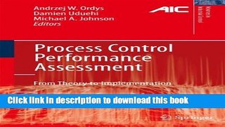 [Download] Process Control Performance Assessment: From Theory to Implementation Kindle Online