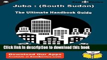 [PDF] Ultimate Handbook Guide to Juba : (South Sudan) Travel Guide Book Online