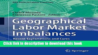 [Download] Geographical Labor Market Imbalances: Recent Explanations and Cures Hardcover Online