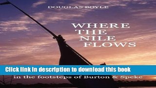 [Download] Where the Nile Flows Kindle Online