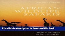 [Download] African Wildlife Safaris: Kenya Uganda Tanzania Ethiopia Somalia Malawi Zambia Rwanda