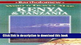 [Download] World Travel Map Kenya   Tanzania Hardcover Free