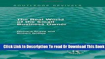 [Download] The Real World of the Small Business Owner (Routledge Revivals) Hardcover Free