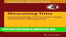 [Download] Measuring Time: Improving Project Performance Using Earned Value Management Hardcover