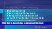 [Download] Bridging Occupational, Organizational and Public Health: A Transdisciplinary Approach