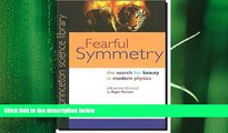 different   Fearful Symmetry: The Search for Beauty in Modern Physics (Princeton Science Library)