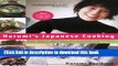 [Download] Harumi s Japanese Cooking: More than 75 Authentic and Contemporary Recipes from Japan s