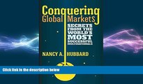 READ book  Conquering Global Markets: Secrets from the World s Most Successful Multinationals
