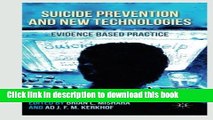 [Popular] Suicide Prevention and New Technologies: Evidence Based Practice Paperback Free