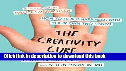 [Popular] The Creativity Cure: How to Build Happiness with Your Own Two Hands Kindle Free