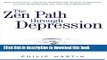 [Popular] The Zen Path Through Depression Kindle Online