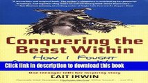 [Popular] Conquering the Beast Within: How I Fought Depression and Won . . . and How You Can, Too