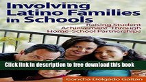 [Download] Involving Latino Families in Schools: Raising Student Achievement Through Home-School