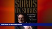 EBOOK ONLINE  Soros on Soros: Staying Ahead of the Curve  FREE BOOOK ONLINE