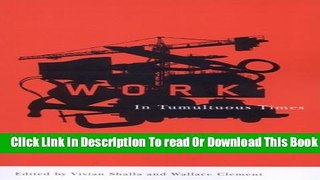 [Download] Work in Tumultuous Times: Critical Perspectives Paperback Online