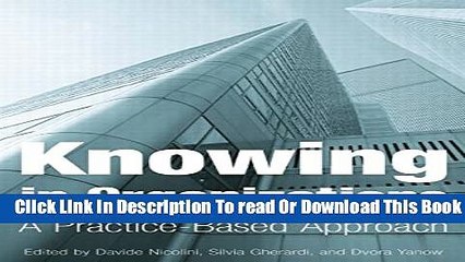 [Download] Knowing in Organizations: A Practice-Based Approach Hardcover Online