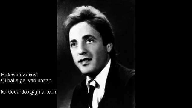 Erdewan Zaxoyî, Çi hal e gel van nazan