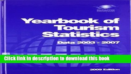 [Download] Yearbook of Tourism Statistics: 61st Ed. (2003-2007) 2009 Kindle Collection