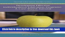 [Download] Developing Effective Individualized Education Programs: A Case Based Tutorial (2nd
