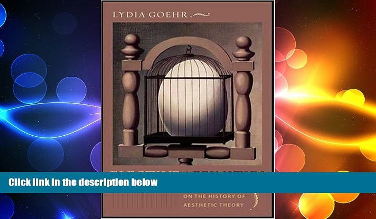 behold  Elective Affinities: Musical Essays on the History of Aesthetic Theory (Columbia Themes