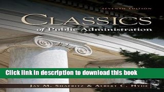 [Download] Classics of Public Administration Paperback Free