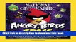 [Download] National Geographic Angry Birds Space: A Furious Flight Into the Final Frontier Kindle