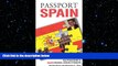 Free [PDF] Downlaod  Passport Spain: Your Pocket Guide to Spanish Business, Customs   Etiquette