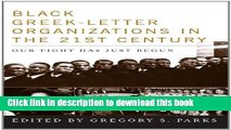[Download] Black Greek-letter Organizations in the Twenty-First Century: Our Fight Has Just Begun