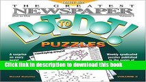 [Download] The Greatest Newspaper Dot-To-Dot! Puzzles, Volume 3 Kindle Collection