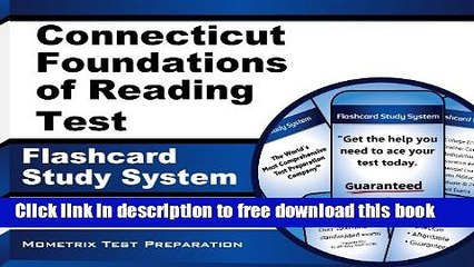 [Download] Connecticut Foundations of Reading Test Flashcard Study System: Practice Questions